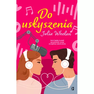 Do us�yszenia - Julia Whelan