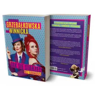 Jak si� starze� bez godno�ci