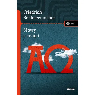 Mowy o religii - Friedrich Schleiermacher