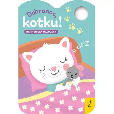 Dobranoc, kotku! Harmonijka maluszka - Ma�gorzata Korbiel