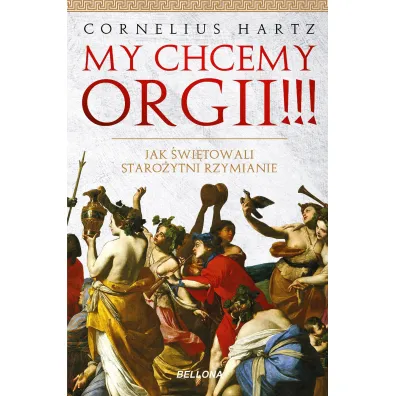 My chcemy orgii!!! - Cornelius Hartz