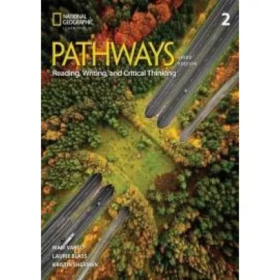 Pathways 3rd Edition 2. Reading, Writing, and Critical Thinking with the Spark platform - Laurie  Blass, Mari Vargo, Kristin Donnalley Sherman