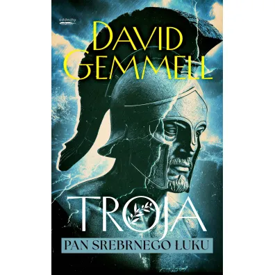 Pan Srebrnego �uku. Cykl Troja. Tom 1