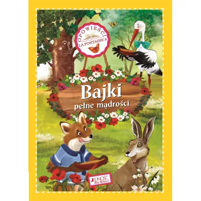 Bajki pe�ne m�dro�ci opowie�ci la fontainea