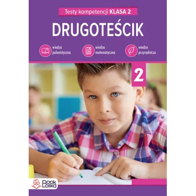 Drugote�cik. Testy kompetencji. Klasa 2