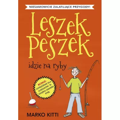 Leszek Peszek idzie na ryby - Kitti Marko