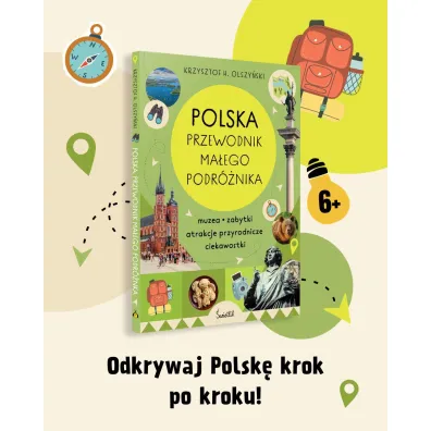 Polska. Przewodnik ma�ego podr�nika