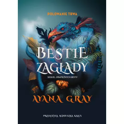 Bestie zag�ady. Beasts of Prey. Tom 2 - Ayana Gray