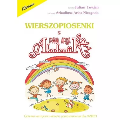 Wierszopiosenki z Akademii Pana Arka - Julian Tuwim, Arkadiusz Niezgoda Aries