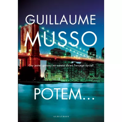 Potem... - Guillaume Musso