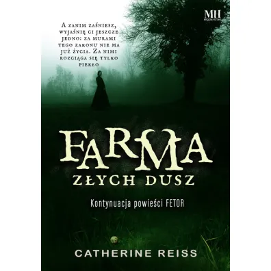 Farma z�ych dusz - Catherine Reiss
