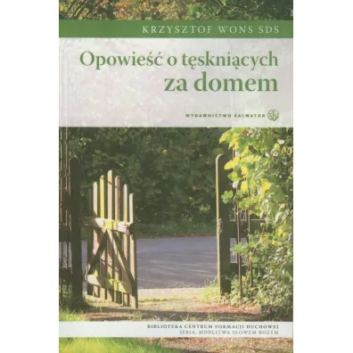 Opowie�� o t�skni�cych za domem - Krzysztof Wons