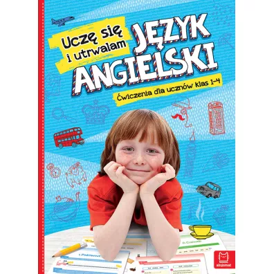 Ucz si i utrwalam. Jzyk angielski. wiczenia dla uczniw klas 1-4