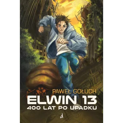 Elwin 13 400 lat po upadku - Pawe�  Go�uch