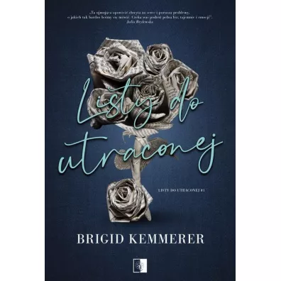 Listy do utraconej. Tom 1 - Brigid Kemmerer
