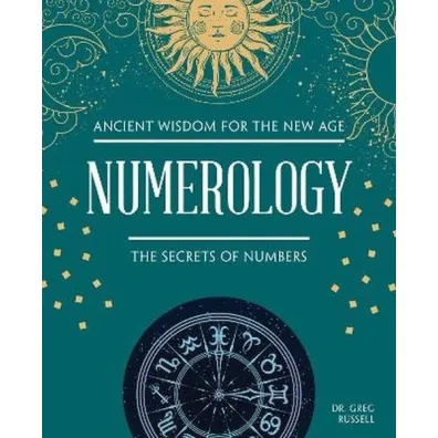 Numerology. The Secrets of Numbers