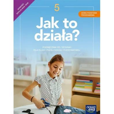 Jak to dzia�a? 5. Podr�cznik do techniki dla klasy pi�tej szko�y podstawowej - Lech �abecki, Marta �ab�cka