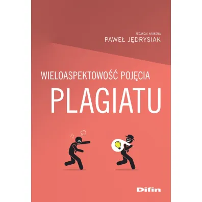 Wieloaspektowo�� poj�cia plagiatu - Pawe�  J�drysiak