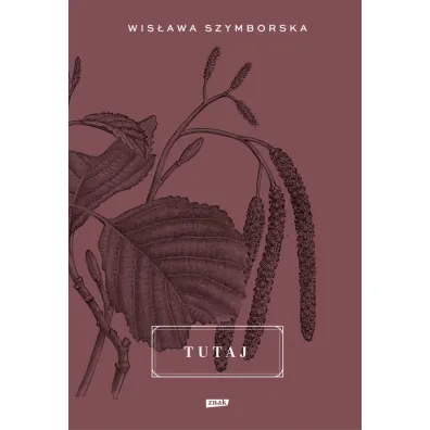 Tutaj - Wis�awa Szymborska