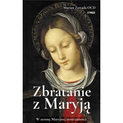 Zbratanie z Marj� - Marian Zawada