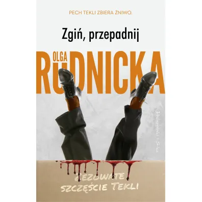 Zgi�, przepadnij - Olga Rudnicka