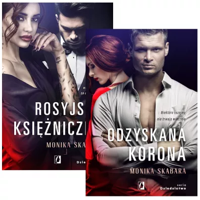 Pakiet Dziedzictwo. Tomy 1-2: Rosyjska ksi�niczka, Odzyskana korona - Monika Skabara