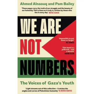 We Are Not Numbers wer. angielska - Ahmed, Bailey, Pam  Alnaouq