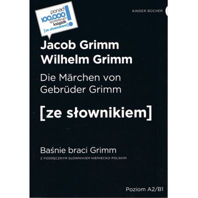 Die Marchen von Gebruder Grimm / Banie braci Grimm (poziom A2/B1)