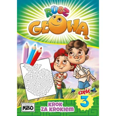 Krok za krokiem. Rusz g�ow�. Cz�� 3
