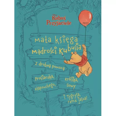 Ma�a ksi�ga m�dro�ci Kubusia. Disney Kubu� i Przyjaciele - Brittany  Rubiano