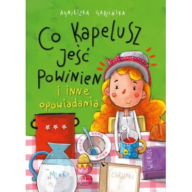 Co kapelusz je�� powinien i inne opowiadania