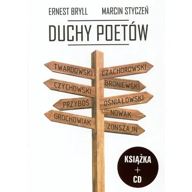 Duchy poet�w - Ernest Bryll, Marcin Stycze�