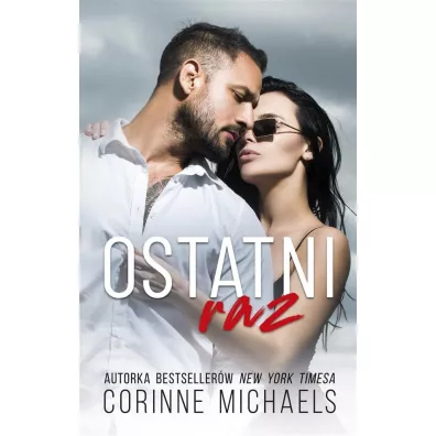 Ostatni raz. Po raz drugi. Tom 2 - Corinne Michaels