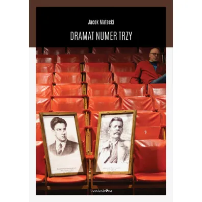 Dramat Numer Trzy - Jacek Matecki