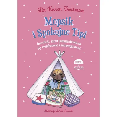 Mopsik i Spokojne Tipi - Karen  Treisman