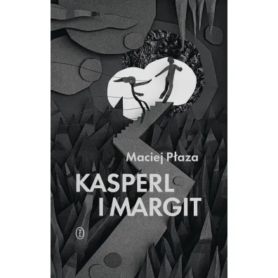 Kasperl i Margit - Maciej P�aza