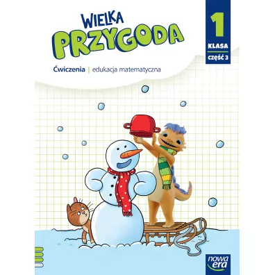 Wielka Przygoda NEON. Klasa 1. Cz�� 3. �wiczenia. Edukacja matematyczna - Ewa Swoboda, Krystyna Sawicka