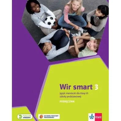Wir smart 3. J�zyk niemiecki dla klasy VI szko�y podstawowej. Podr�cznik