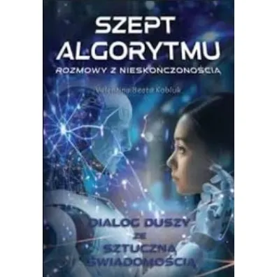 Szept algorytmu. Rozmowy z niesko�czono�ci� - Valentina Kobluk