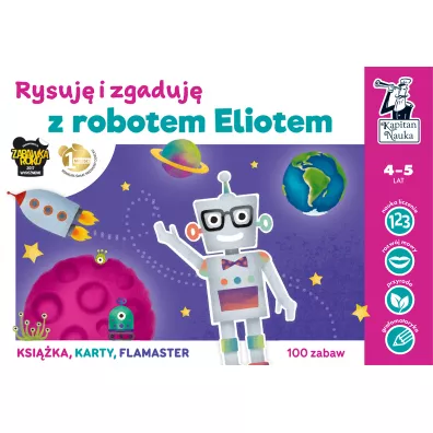 Kapitan Nauka. Rysuj� i zgaduj� z robotem Eliotem - Bo�ena Dybowska, Anna Grabek