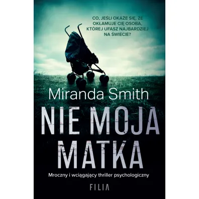 Nie moja matka - Miranda Smith