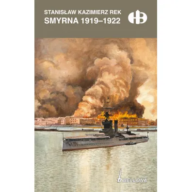 Smyrna 1919-1922 - Stanis�aw Rek