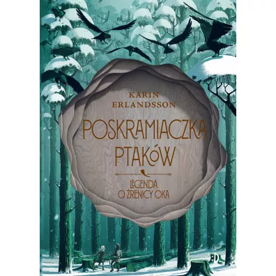 Poskramiaczka ptak�w. Legenda o �renicy oka. Tom 2