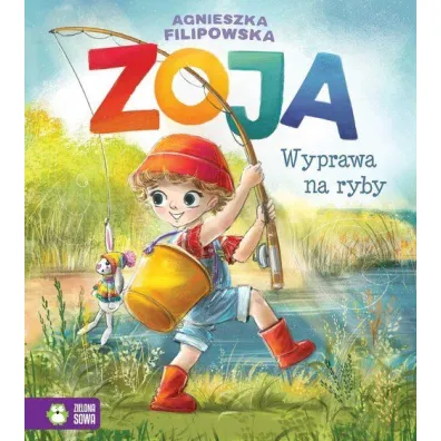 Wyprawa na ryby. Zoja