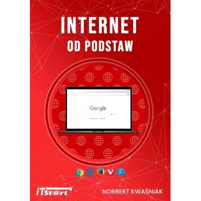 Internet od podstaw - Norbert  Kwa�niak