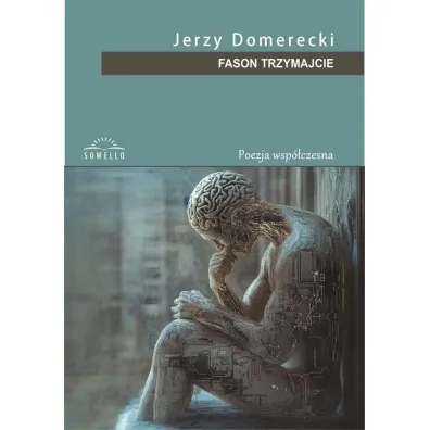 Fason Trzymajcie - Jerzy Domerecki