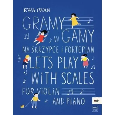 Gramy w gamy na skrzypce i fortepian - Iwan Ewa