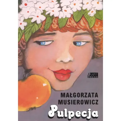 Pulpecja. Je�ycjada. Tom 8 - Ma�gorzata Musierowicz