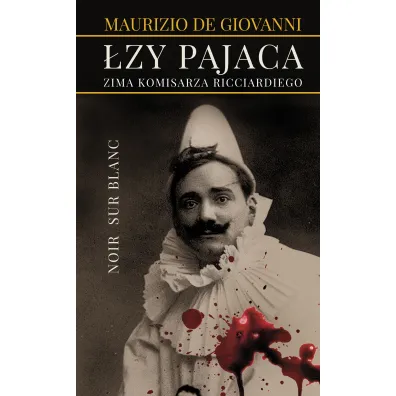 �zy pajaca zima komisarza ricciardiego - Maciej A Brzozowski, Maurizio de Giovanni
