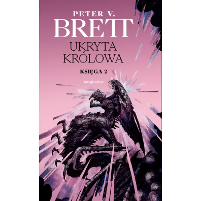 Ukryta Kr�lowa. Cykl Zmroku. Tom 2. Ksi�ga 2 - Peter V. Brett